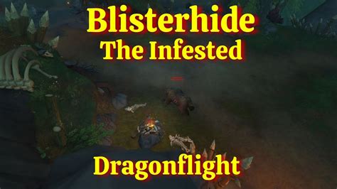 blisterhide dragonflight.